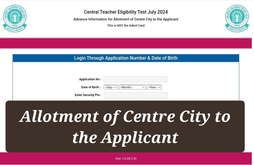 CTET Exam City Details July 2024