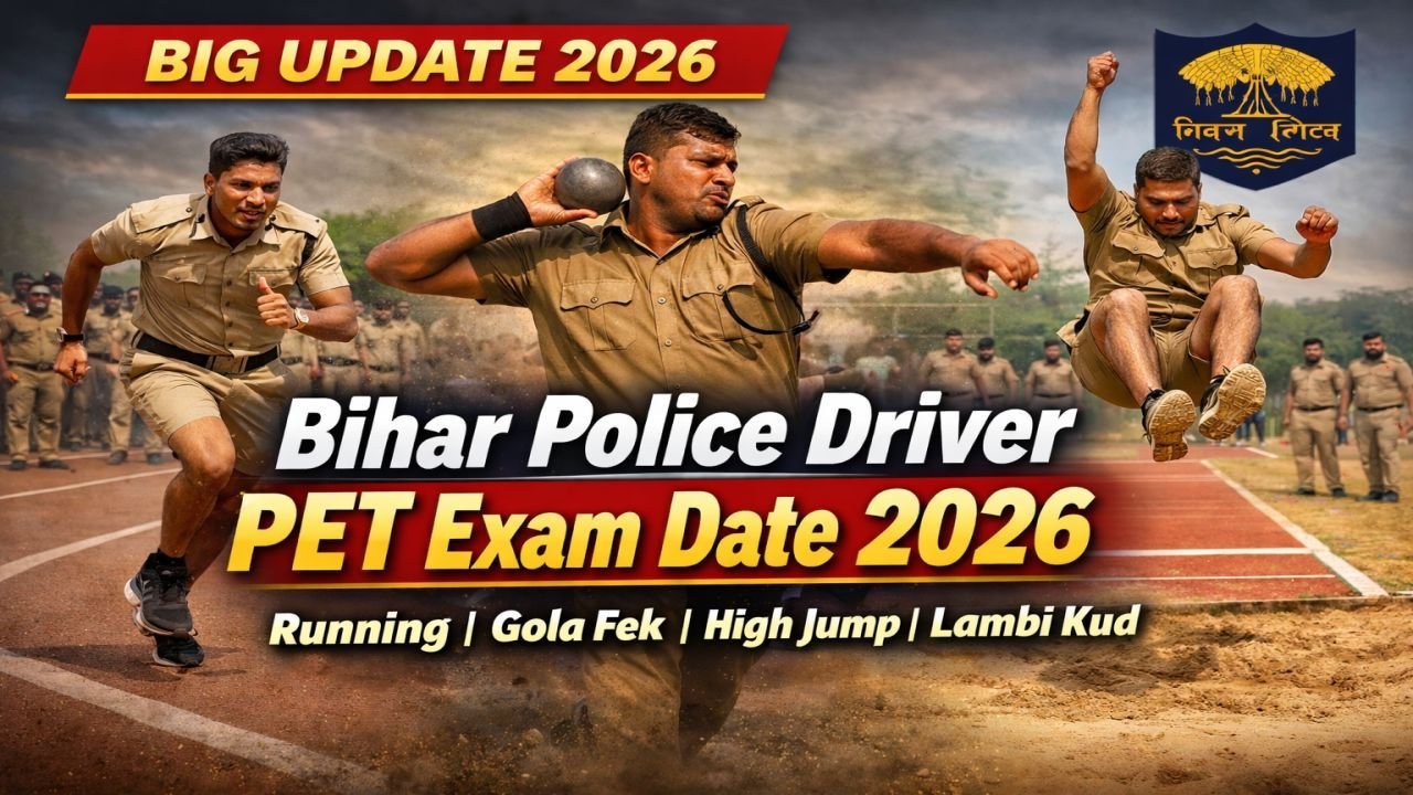 Bihar Police Driver Constable PET Exam Date 2026