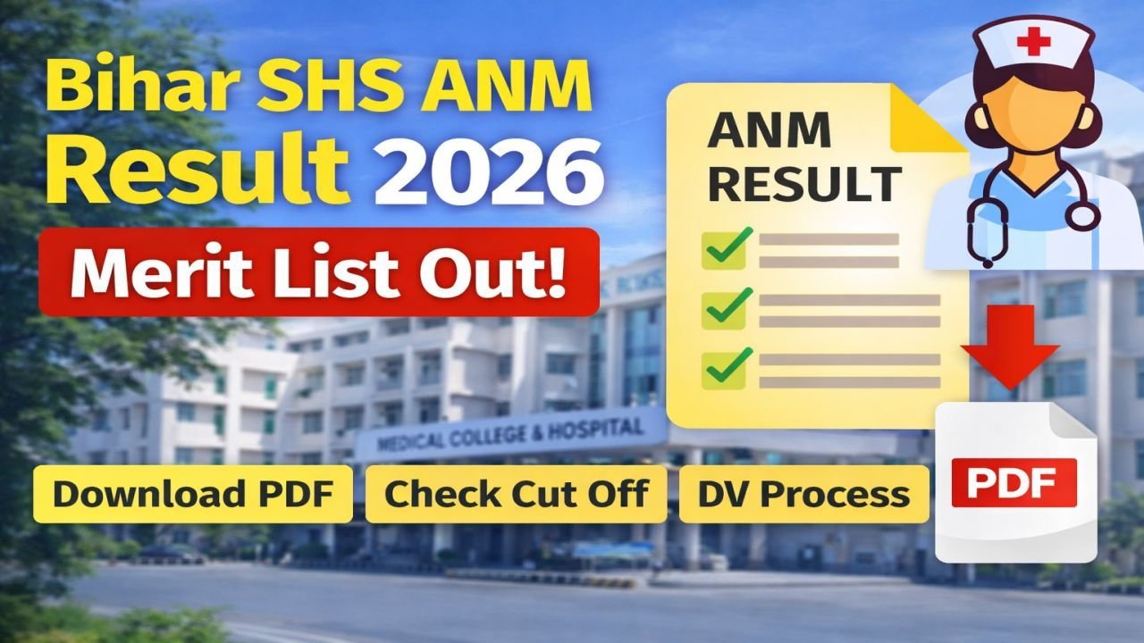 Bihar SHS ANM Result 2026