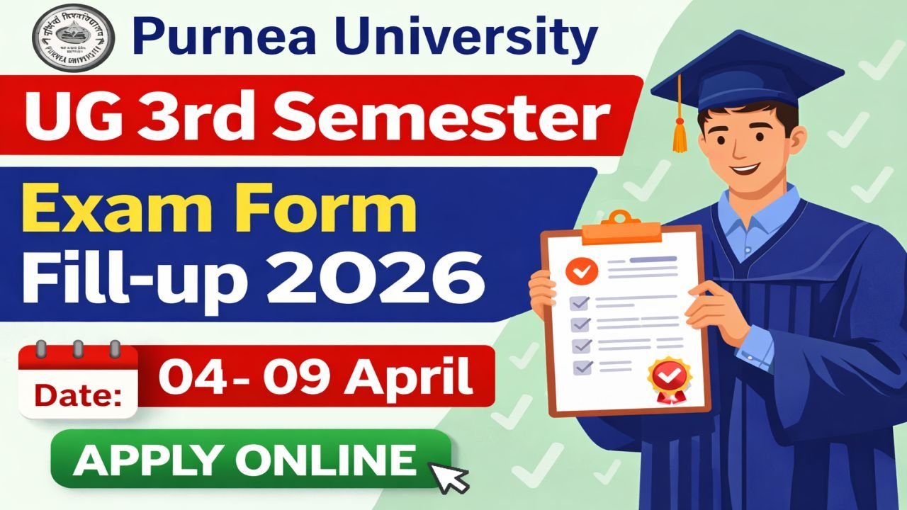 Purnea University UG 3rd Semester Exam Form Fill-up 2026
