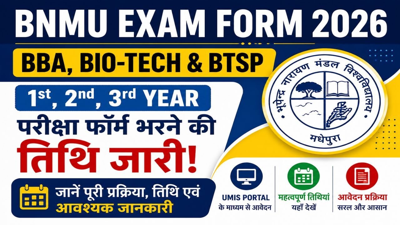BNMU BBA, Bio-Tech BTSP 1st, 2nd, 3rd Year Exam Form 2026