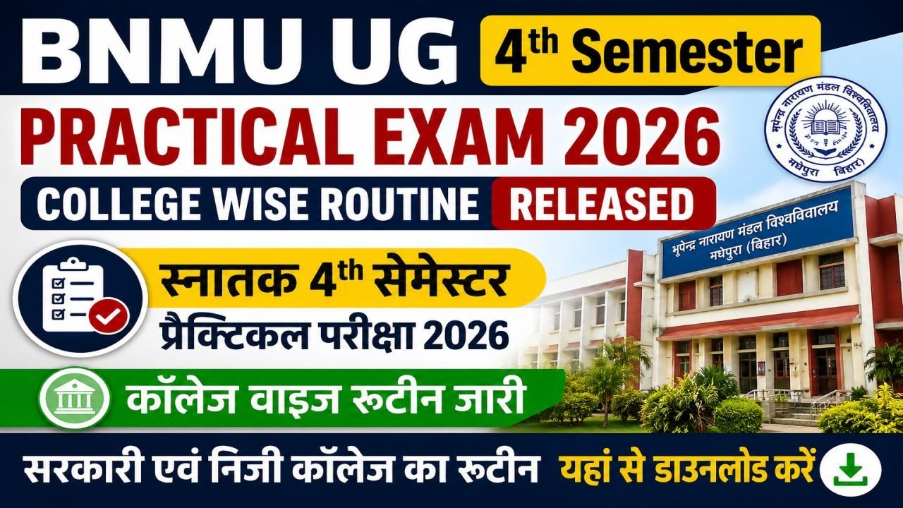 BNMU UG 4th Semester Practical Exam 2026 College Wise Routine