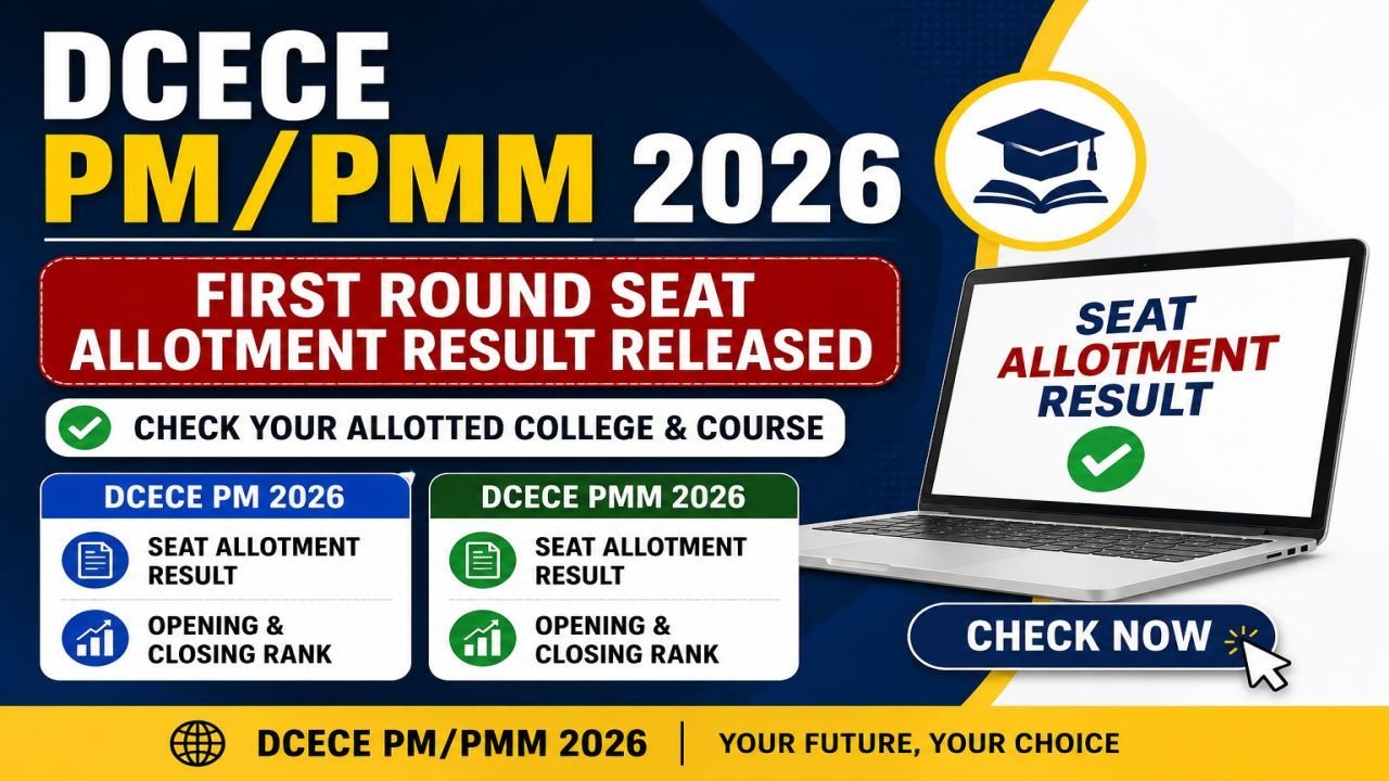DCECE PM/PMM 2026 First Round Seat Allotment Result Released