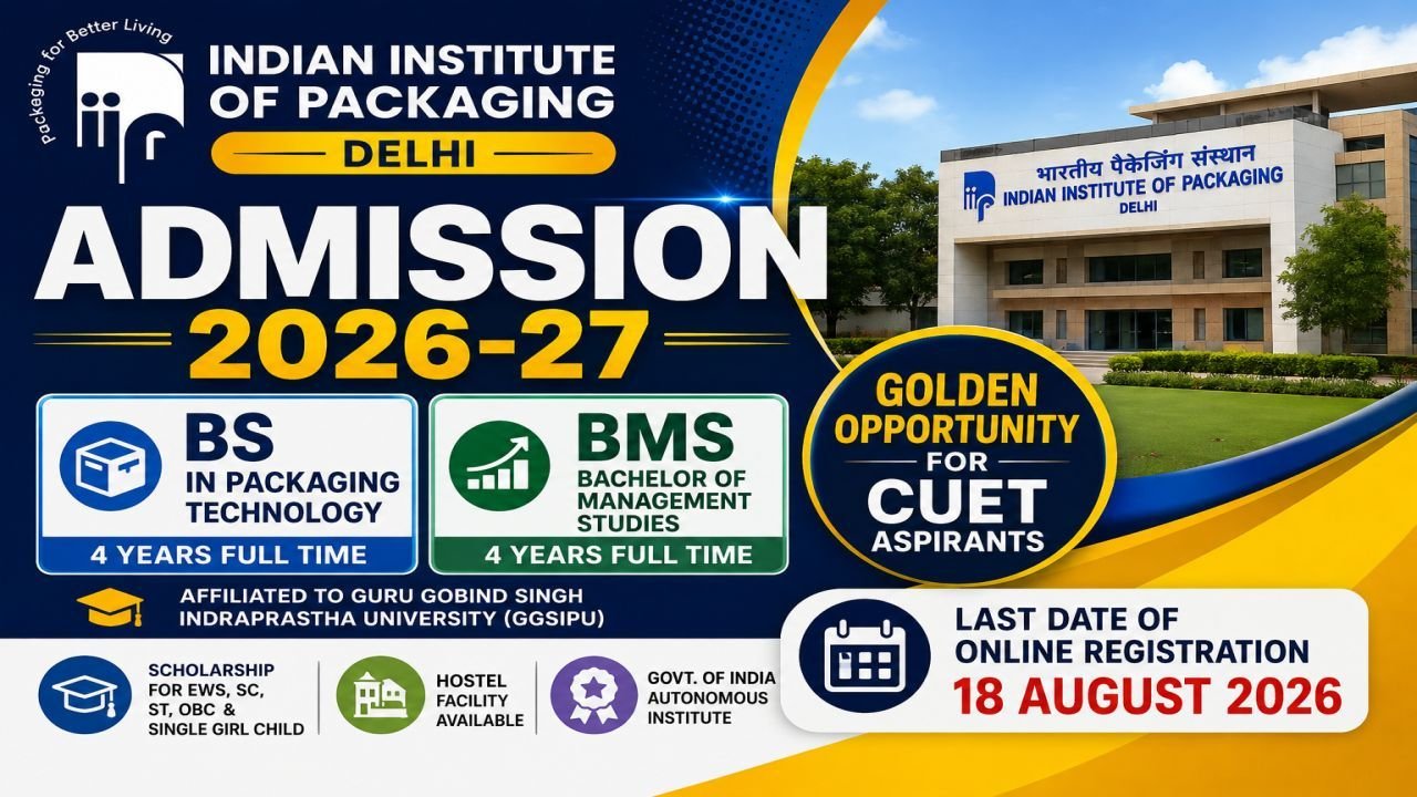 Indian Institute of Packaging Delhi Admission 2026-27 BS Packaging Technology