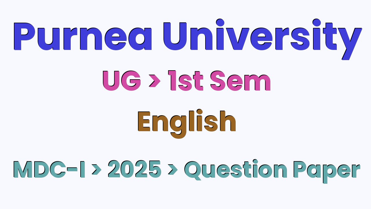 Purnea University UG 1st Sem English MDC-I 2025 Question Paper